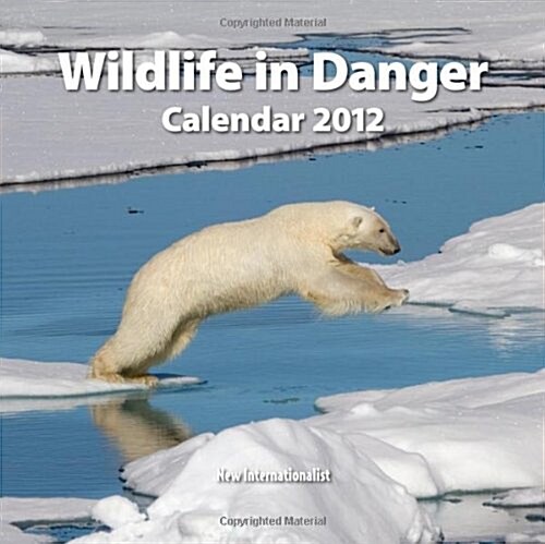 Wildlife in Danger 2012 Calendar (Paperback, Wall)