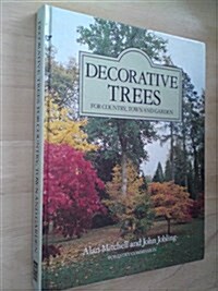 Decorative Trees for Country, Town and Garden (Hardcover)