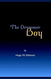 The Drummer Boy (Hardcover)