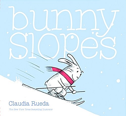 Bunny Slopes: (winter Books for Kids, Snow Childrens Books, Skiing Books for Kids) (Hardcover)