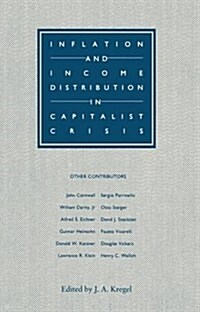Inflation and Income Distribution in Capitalist Crisis (Paperback)