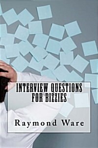 Interview Questions for Bizzies (Paperback)