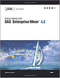 Getting Started With Sas Enterprise Miner 4.3 (Paperback)
