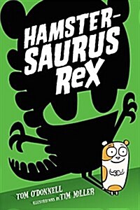 Hamstersaurus Rex (Hardcover)