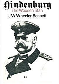 Hindenburg : The Wooden Titan (Paperback)