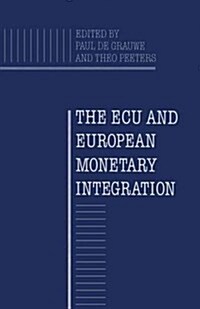 The Ecu and European Monetary Integration (Paperback)