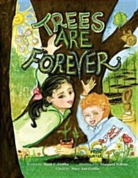 Trees Are Forever (Paperback)