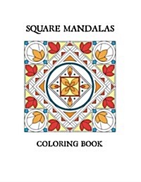 Square Mandalas Coloring Book (Paperback, CLR, CSM)