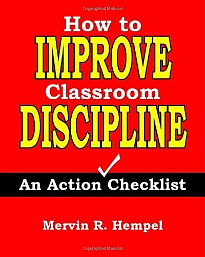 How to Improve Classroom Discipline (Paperback)