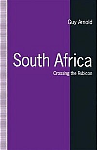 South Africa : Crossing the Rubicon (Paperback)