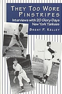 They Too Wore Pinstripes (Paperback)