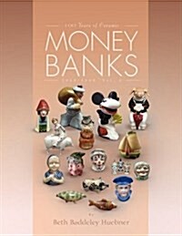 100 Years of Ceramic Money Banks (Paperback)