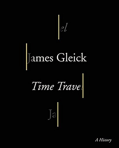 Time Travel: A History (Audio CD)