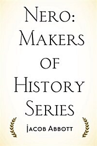 Nero: Makers of History Series (Paperback)