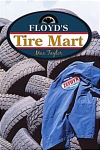 Floyds Tire Mart (Paperback)