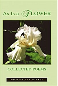 As Is A Flower (Paperback)