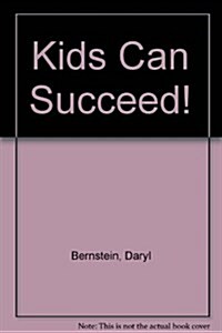 Kids Can Succeed! (Paperback)
