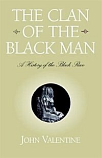 The Clan of the Black Man (Paperback)