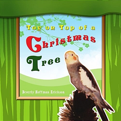 Toy on Top of a Christmas Tree (Paperback)