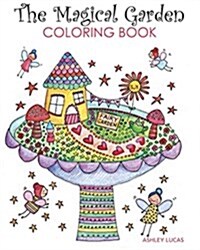 The Magical Garden Coloring Book (Paperback)