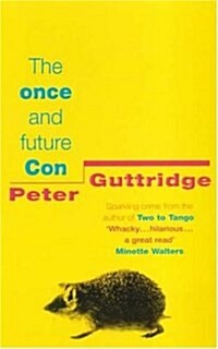 The Once and Future Con (Paperback)