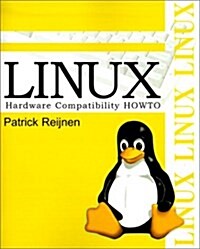 Linux Hardware Compatibility Howto (Paperback)