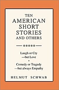 Ten American Short Stories and Others (Hardcover)