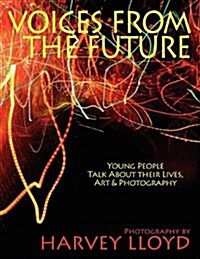 Voices from the Future (Paperback)