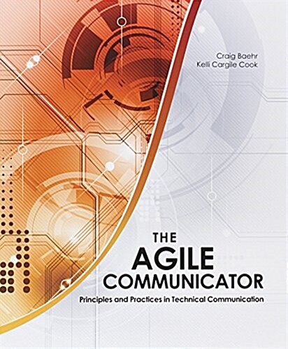 The Agile Communicator (Paperback)