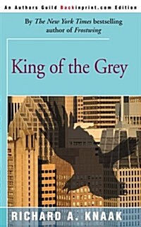 King of the Grey (Paperback)