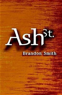 Ash st (Hardcover)