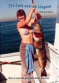 The Lady and the Lingcod (Paperback)