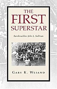 The First Superstar (Hardcover)