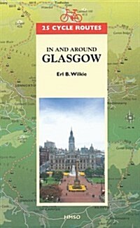 25 Cycle Routes in and Around Glasgow (Paperback)