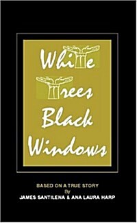 White Trees/black Windows (Paperback)