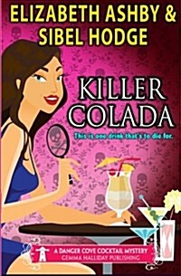 Killer Colada: A Danger Cove Cocktail Mystery (Paperback)