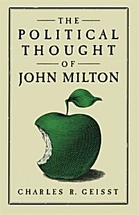 The Political Thought of John Milton (Paperback)