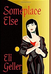 Someplace Else (Paperback)