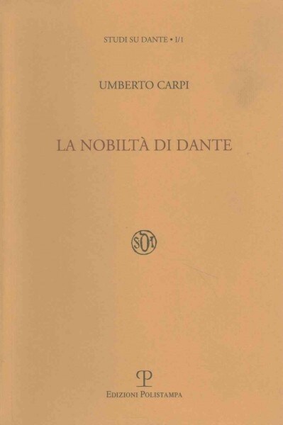 La Nobilt?Di Dante (Paperback)