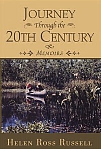 Journey Through the 20th Century (Hardcover)