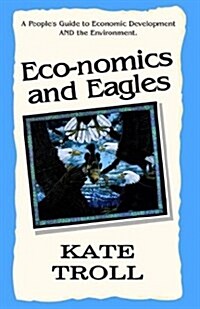 Eco-Nomics and Eagles (Paperback)
