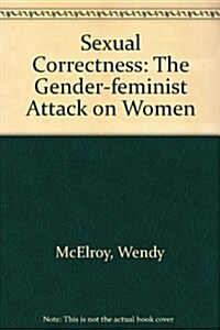 Sexual Correctness (Hardcover)