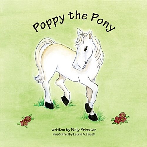 Poppy the Pony (Paperback)