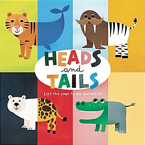 Heads and Tails (Board Books)