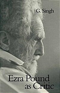 Ezra Pound As Critic (Paperback)