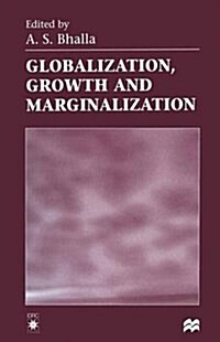 Globalization, Growth and Marginalization (Paperback)