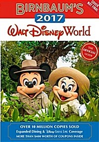 Birnbaums 2017 Walt Disney World: The Official Guide (Paperback)