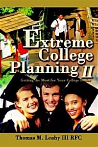 Extreme College Planning II (Paperback)