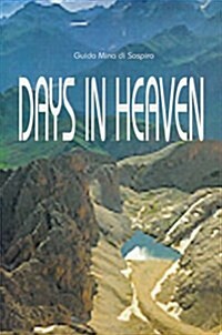 Days in Heaven (Paperback)