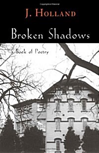 Broken Shadows (Paperback)